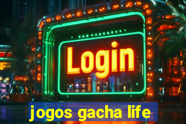 jogos gacha life